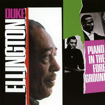 Piano In The Foreground - Duke Ellington - Música - ESSENTIAL JAZZ CLASSICS - 8436028699728 - 2012