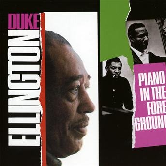 Cover for Duke Ellington · Piano In The Foreground (CD) (2012)