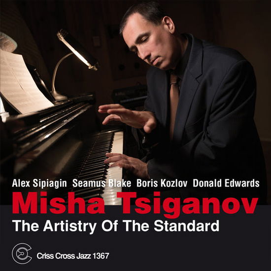 Artistry Of The Standard - Misha Tsiganov - Música - CRISS CROSS - 8712474136728 - 3 de março de 2014