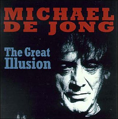 Cover for Michael De Jong · Great Illusion (CD) (2006)