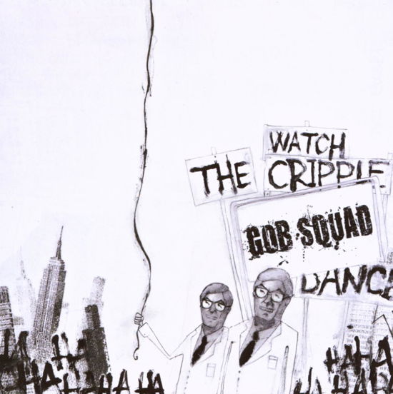 Watch the Cripple Dance - Gobsquad - Music - MASCOT (IT) - 8712725724728 - February 1, 2008