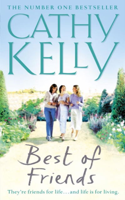 Best of Friends Ie Pb - Cathy Kelly - Books - HARPERCOLLINS - 9780007178728 - June 7, 2004