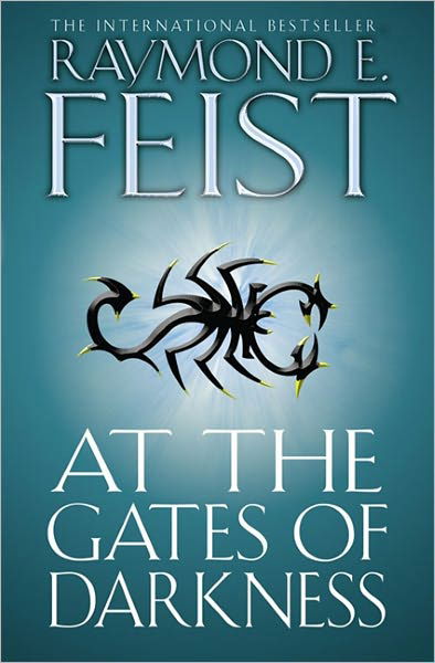 Cover for Raymond E. Feist · At the Gates of Darkness - The Riftwar Cycle: The Demonwar Saga Book 2 (Paperback Bog) [Edition edition] (2011)