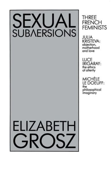 Cover for Elizabeth Grosz · Sexual Subversions (Paperback Bog) (1989)
