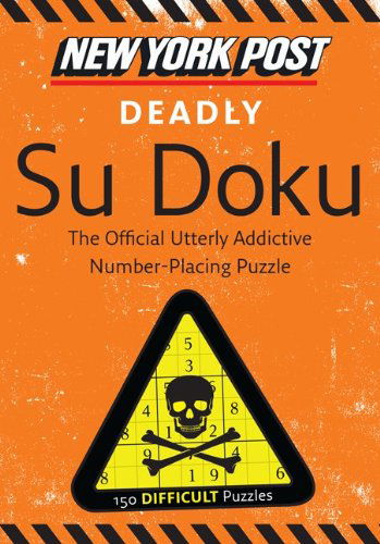 Cover for None · New York Post Deadly Su Doku: 150 Difficult Puzzles (Paperback Bog) (2011)