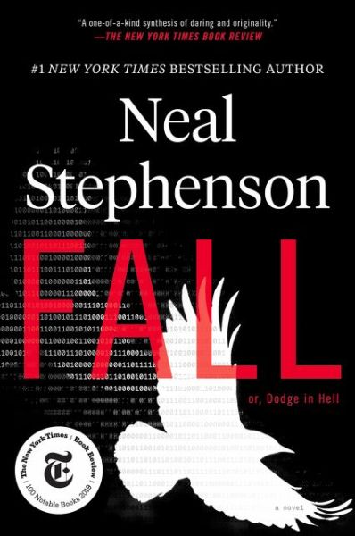 Fall; or, Dodge in Hell: A Novel - Neal Stephenson - Libros - HarperCollins - 9780062458728 - 2 de junio de 2020