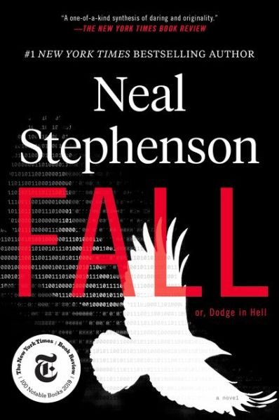 Cover for Neal Stephenson · Fall; or, Dodge in Hell: A Novel (Paperback Book) (2020)