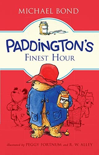 Cover for Michael Bond · Paddington's Finest Hour - Paddington (Innbunden bok) (2017)