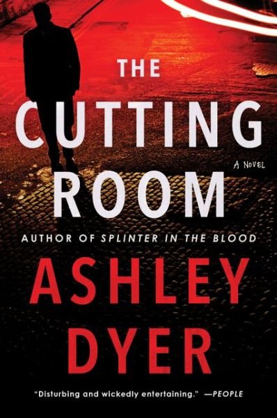 Cover for Ashley Dyer · The Cutting Room: A Novel (Paperback Book) (2020)