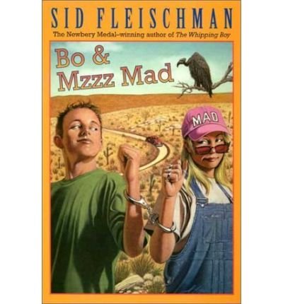 Cover for Sid Fleischman · Bo &amp; Mzzz Mad (Pocketbok) [Reprint edition] (2002)