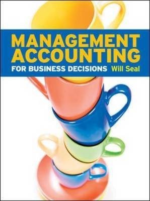 Cover for Will Seal · Management Accounting for Business Decisions (Pocketbok) (2011)