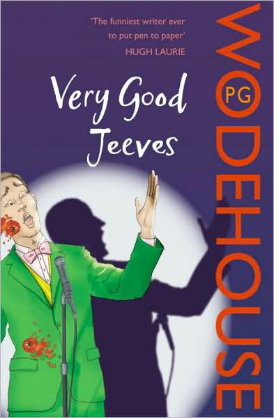 Very Good, Jeeves: (Jeeves & Wooster) - Jeeves & Wooster - P.G. Wodehouse - Boeken - Cornerstone - 9780099513728 - 1 mei 2008