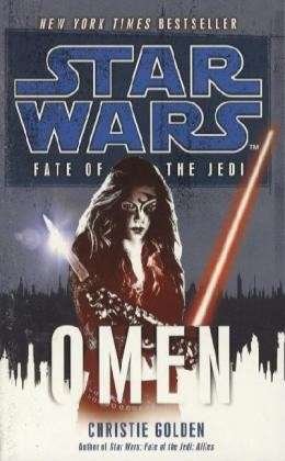 Cover for Christie Golden · Star Wars: Fate of the Jedi - Omen - Star Wars (Paperback Book) (2010)