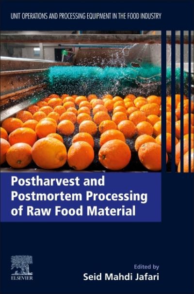 Cover for Seid Mahdi Jafari · Postharvest and Postmortem Processing of Raw Food Materials: Unit Operations and Processing Equipment in the Food Industry (Paperback Book) (2021)