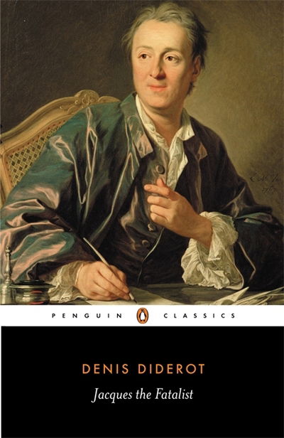 Jacques the Fatalist - Denis Diderot - Books - Penguin Books Ltd - 9780140444728 - January 30, 1986