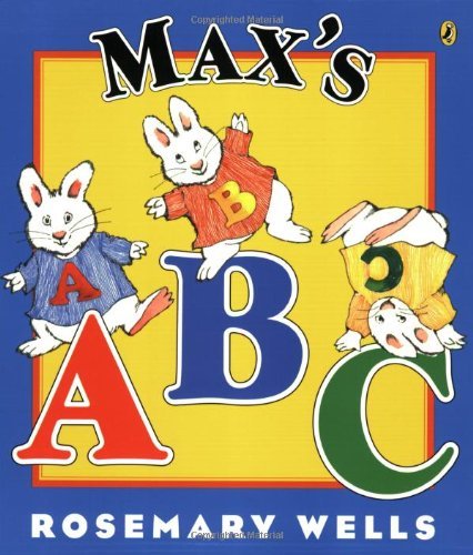 Cover for Rosemary Wells · Max's ABC - Max and Ruby (Paperback Book) [Reprint edition] (2008)