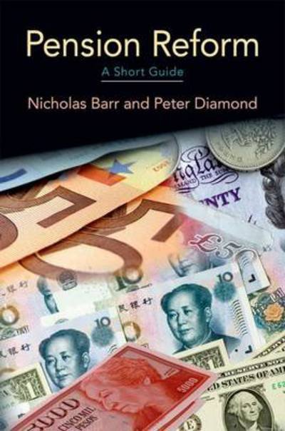Cover for Barr, Nicholas (, London School of Economics and Political Science) · Pension Reform: A Short Guide (Paperback Book) (2009)