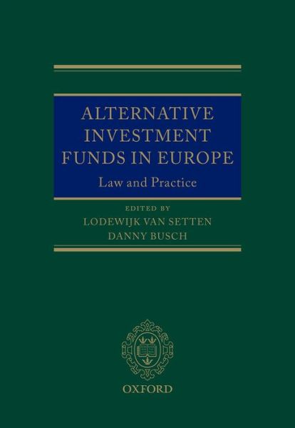 Cover for Lodewijk Vansetten · Alternative Investment Funds in Europe - Oxford EU Financial Regulation (Hardcover Book) (2014)