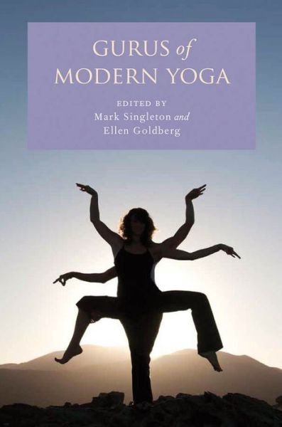 Cover for Mark Singleton · Gurus of Modern Yoga (Paperback Bog) (2014)