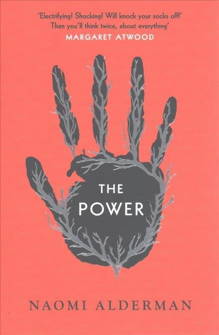 Cover for Naomi Alderman · The Power (Buch) (2016)