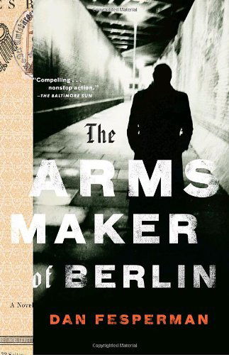 Cover for Dan Fesperman · The Arms Maker of Berlin (Vintage Crime / Black Lizard) (Paperback Book) (2010)