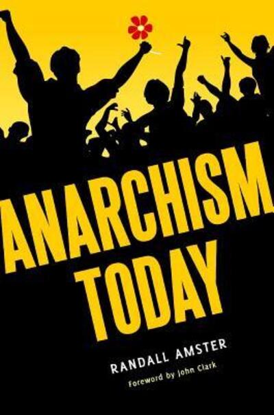 Cover for Randall Amster · Anarchism Today (Hardcover Book) (2012)