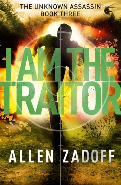 Cover for Allen Zadoff · I Am the Traitor (Hardcover Book) (2015)