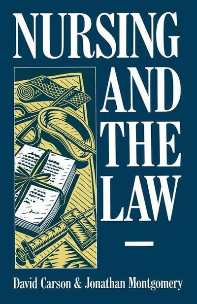 Cover for David Carson · Nursing and the Law (Pocketbok) (1989)