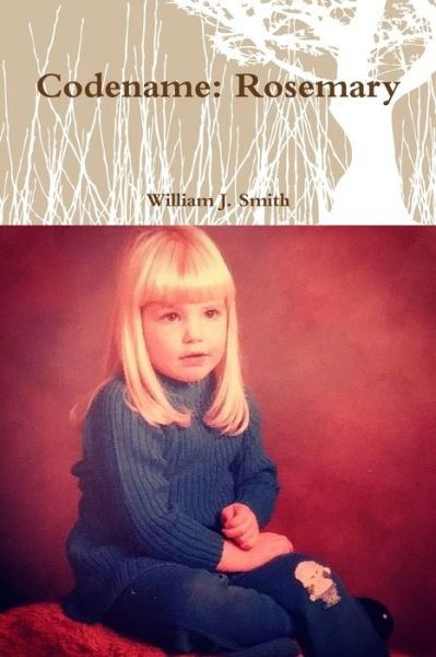 Cover for William J. Smith · Codename Rosemary (Pocketbok) (2019)
