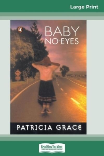 Cover for Patricia Grace · Baby No-eyes (16pt Large Print Edition) (Paperback Book) (2012)