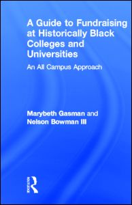 Cover for Gasman, Marybeth (University of Pennsylvania, USA) · A Guide to Fundraising at Historically Black Colleges and Universities: An All Campus Approach (Hardcover Book) (2011)