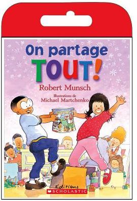 Cover for Robert Munsch · Raconte-Moi Une Histoire: On Partage Tout! (Taschenbuch) (2002)