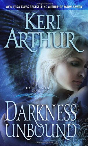 Cover for Keri Arthur · Darkness Unbound (Dark Angels) (Paperback Book) [Original edition] (2011)