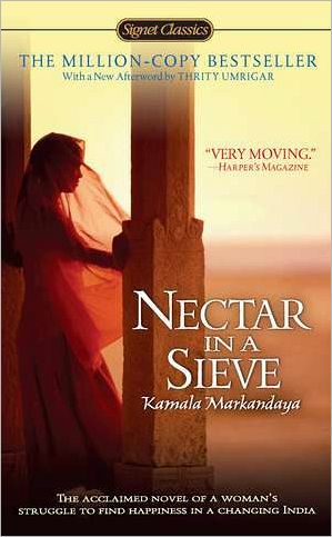 Cover for Kamala Markandaya · Nectar in a Sieve (Paperback Book) (2010)