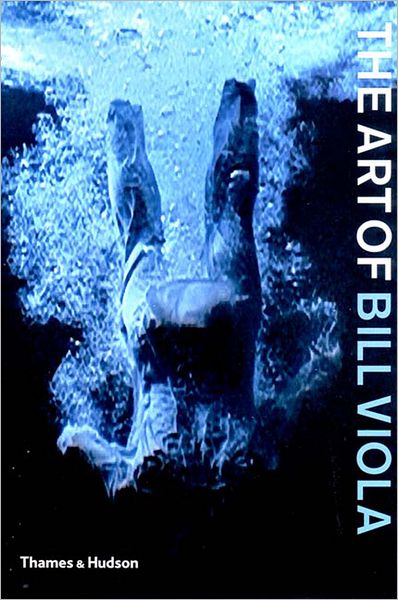 Cover for Chris Townsend · The Art of Bill Viola (Paperback Book) (2004)