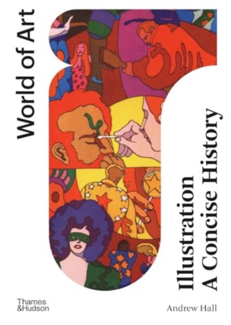 Illustration: A Concise History - World of Art - Andrew Hall - Books - Thames & Hudson Ltd - 9780500297728 - March 6, 2025