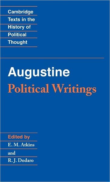 Cover for Augustine · Augustine: Political Writings - Cambridge Texts in the History of Political Thought (Gebundenes Buch) (2001)