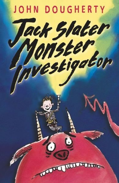 Cover for John Dougherty · Jack Slater, Monster Investigator - Jack Slater (Paperback Book) (2006)