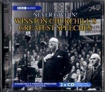 Cover for Winston Churchill · Winston Churchill's Greatest Speeches: Vol 1: Never Give In! (Lydbog (CD)) [Unabridged edition] (2005)