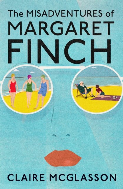 Cover for Claire McGlasson · The Misadventures of Margaret Finch (Inbunden Bok) [Main edition] (2023)