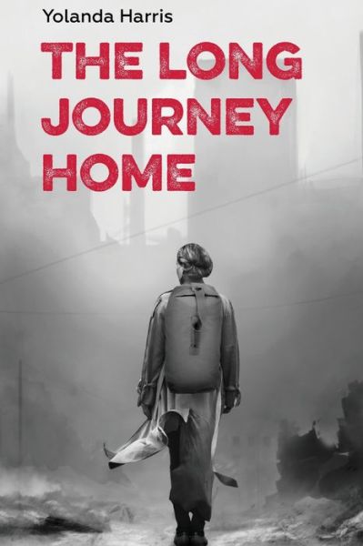 Cover for Yolanda Harris · The Long Journey Home (Paperback Book) (2019)