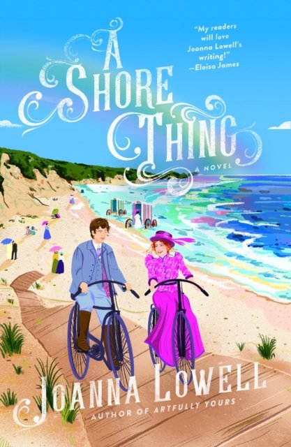 Joanna Lowell · A Shore Thing (Paperback Book) (2024)