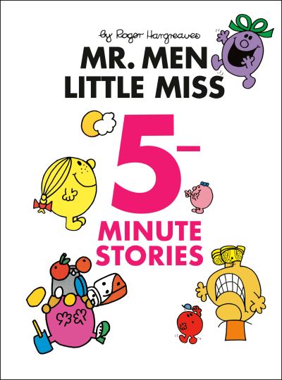 Cover for Roger Hargreaves · Mr. Men Little Miss 5-Minute Stories (Bog) (2023)