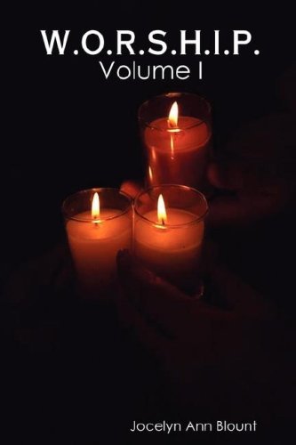 Cover for Jocelyn Blount · W.o.r.s.h.i.p. Vol I (Pocketbok) (2008)