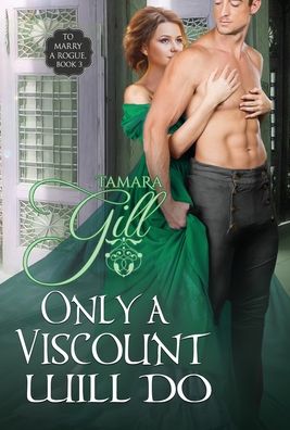 Cover for Tamara Gill · Only a Viscount Will Do (Hardcover Book) (2022)