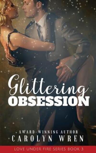 Cover for Carolyn Wren · Glittering Obsession (Paperback Book) (2018)