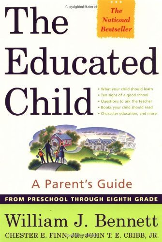 Educated Child - Bennett - Livros - Simon & Schuster - 9780684872728 - 6 de novembro de 2000