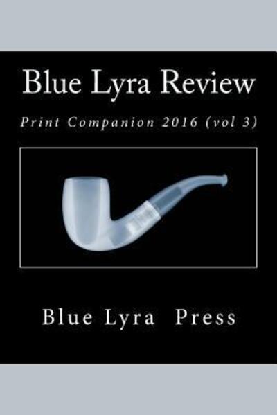 Cover for BlueLyraPress · Blue Lyra Review (Paperback Book) (2016)