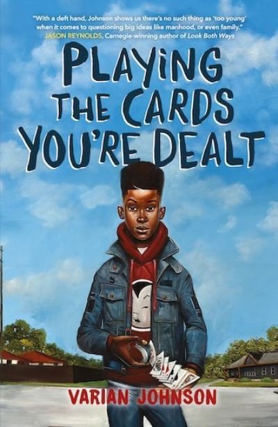 Playing the Cards You're Dealt - Varian Johnson - Livros - Scholastic - 9780702314728 - 7 de outubro de 2021