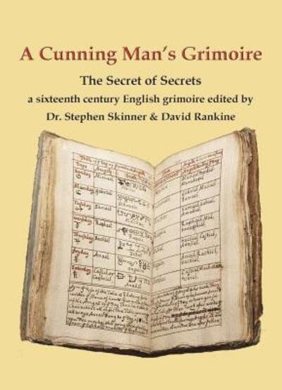 Cover for Dr Stephen Skinner · A Cunning Man's Grimoire : The Secret of Secrets (Hardcover Book) (2018)